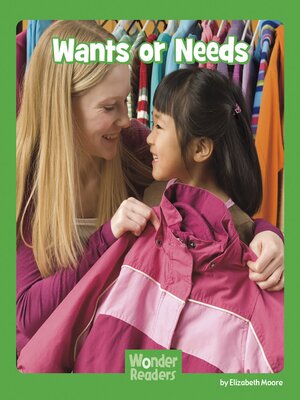 cover image of Wants or Needs